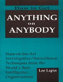 How to Get Anything on Anybody